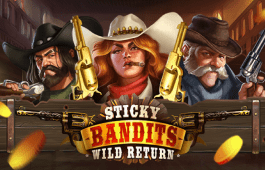 Sticky Bandits Wild Return